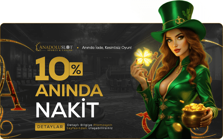 %10 Anında Nakit – Anadoluslot